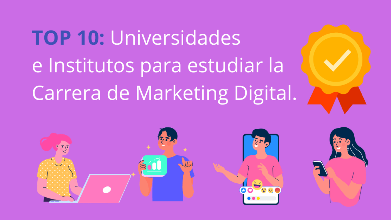 Marketing Universidades e Institutos : Top 10 Carrera de Marketing Digital