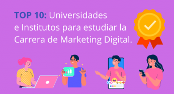 Marketing Universidades e Institutos : Top 10 Carrera de Marketing Digital