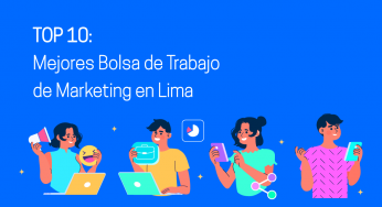 Ranking de las mejores bolsas de trabajo de Marketing en Lima